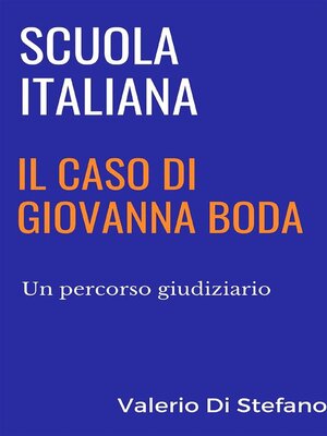 cover image of Scuola italiana--il caso di Giovanna Boda